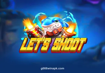 Hình ảnh Let’s Shoot - Game bắn cá đổi thưởng tại g666